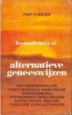 Alternatieve geneeswyzen 9789061224631 Holzer, Gelezen, Holzer, Verzenden