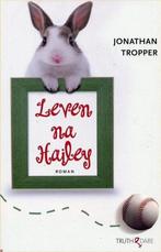 Leven na Hailey / Truth and dare 9789034999931 J. Tropper, Verzenden, Gelezen, J. Tropper