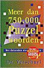 Meer Dan 750.000 Puzzelwoorden 9789021597522 Verschuyl, Boeken, Gelezen, Verschuyl, Verzenden