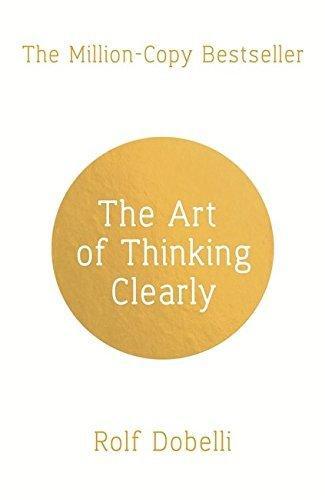 The Art of Thinking Clearly 9781444794878 Rolf Dobelli, Boeken, Taal | Engels, Gelezen, Verzenden