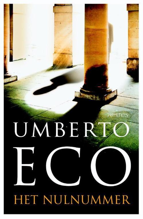 Het nulnummer 9789044628357 Umberto Eco, Boeken, Romans, Gelezen, Verzenden