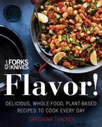 9780062652768 Forks Over Knives Flavor Delicious, WholeFo..., Verzenden, Zo goed als nieuw, Darshana Thacker