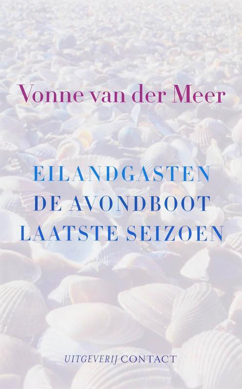 Eilandgasten omnibus 9789025424879 Vonne van der Meer, Boeken, Romans, Gelezen, Verzenden