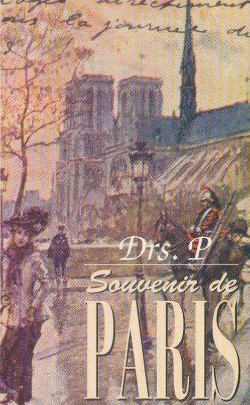 Souvenir de paris 9789054950431 Drs. P., Boeken, Gedichten en Poëzie, Gelezen, Verzenden