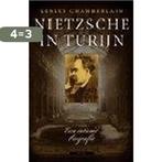 Nietzsche in Turijn - Lesley Chamberlain 9789045002927, Boeken, Verzenden, Zo goed als nieuw, L. Chamberlain