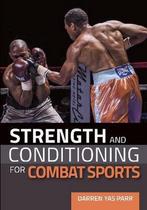 9781785004056 Strength and Conditioning for Combat Sports, Boeken, Zo goed als nieuw, Darren Yas Parr, Verzenden