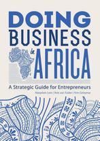 Doing business in Africa, Boeken, Ophalen of Verzenden, Nieuw