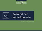 Zó werkt het sociaal domein 9789493004238, Verzenden, Zo goed als nieuw, Gertrude van Driesten