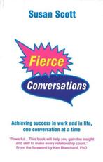 Fierce Conversations 9780749923976 Susan Scott, Verzenden, Gelezen, Susan Scott