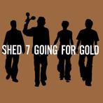 cd - Shed 7 - Going For Gold (The Greatest Hits), Verzenden, Zo goed als nieuw