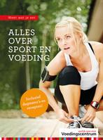 Alles over sport en voeding / Weet wat je eet 9789051770674, Verzenden, Gelezen, Stichting Voedingscentrum Nederland
