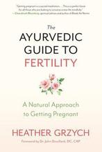 9781608686803 Ayurvedic Guide to Fertility, Verzenden, Nieuw, Heather Grzych
