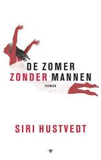 De zomer zonder mannen 9789023463641 Siri Hustvedt, Boeken, Gelezen, Verzenden, Siri Hustvedt