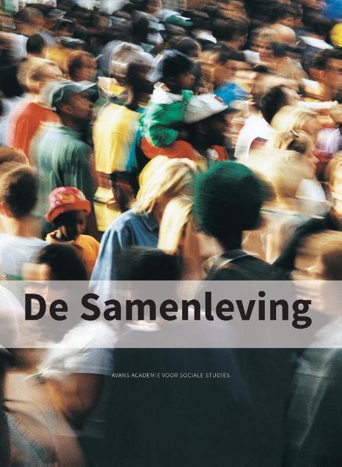 De samenleving Custom editie voor Avans Academ 9789043036061, Boeken, Wetenschap, Zo goed als nieuw, Verzenden