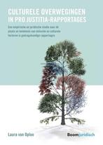 9789462909380 Culturele overwegingen in pro Justitia-rapp..., Verzenden, Zo goed als nieuw, Laura van Oploo
