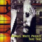 cd - Michael White Project - Take That, Verzenden, Zo goed als nieuw
