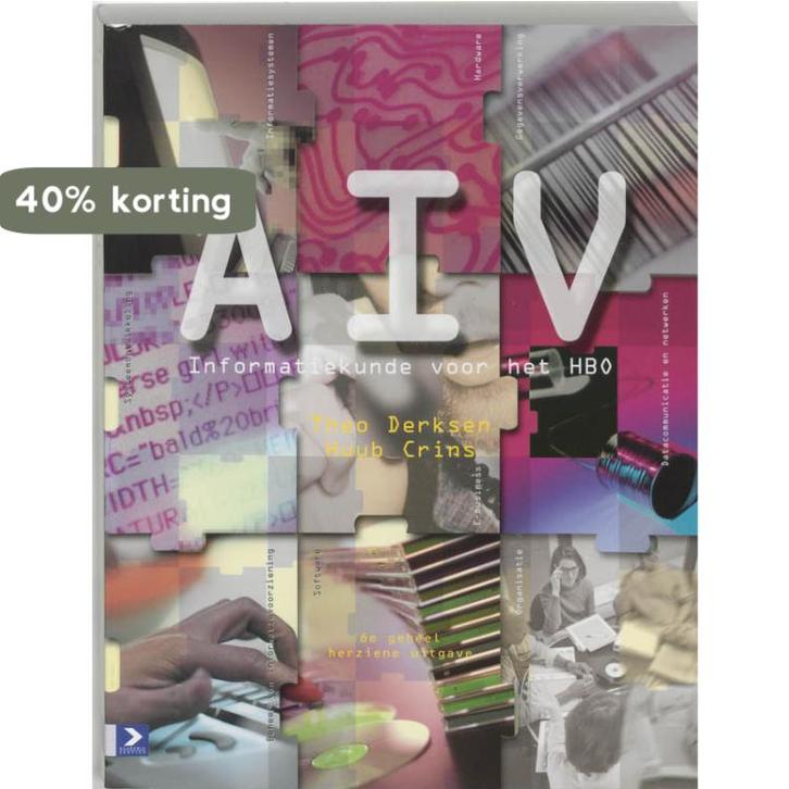 AIV Informatiekunde voor het HBO 9789039512838 DERKSEN, Boeken, Informatica en Computer, Gelezen, Verzenden