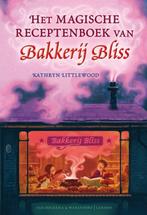 Bakkerij Bliss - Het magische receptenboek van Bakkerij, Boeken, Ophalen of Verzenden, Nieuw
