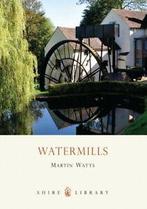 Shire album: Watermills by Martin Watts (Paperback), Gelezen, Martin Watts, Verzenden