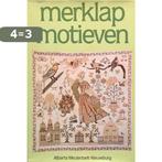 Merklap motieven en hun symboliek 9789023005223, Verzenden, Gelezen, A. Meulenbelt-Nieuwburg