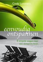 Eenvoudig ontspannen 9789058778734 Cindy Lammers, Boeken, Verzenden, Gelezen, Cindy Lammers