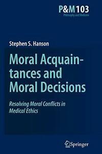 Moral Acquaintances and Moral Decisions : Resol. Hanson,, Boeken, Overige Boeken, Zo goed als nieuw, Verzenden