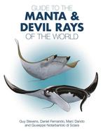 9780691183329 Guide to the Manta and Devil Rays of the World, Verzenden, Nieuw, Guy Stevens