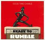 cd - Good Time Charlie - Ready To Rumble, Cd's en Dvd's, Verzenden, Nieuw in verpakking