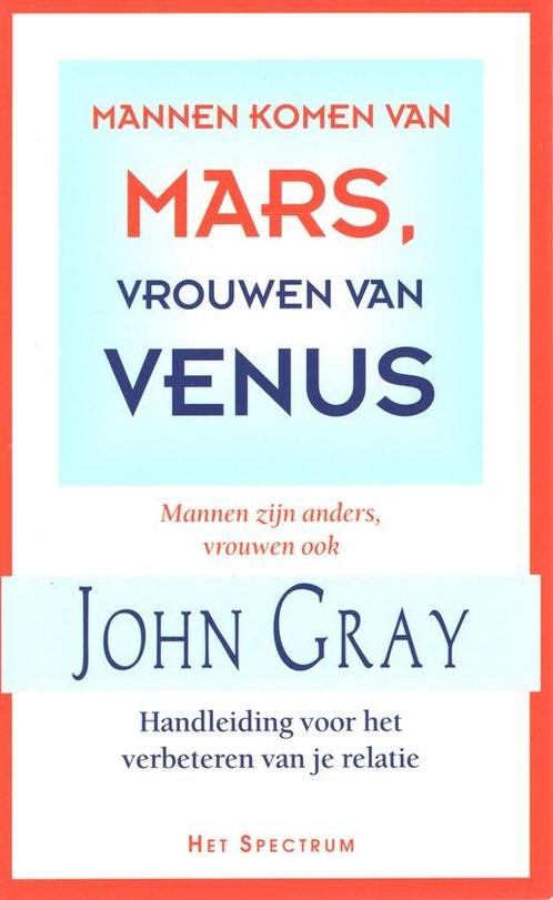 Mannen komen van Mars, vrouwen van Venus 9789027495457 Gray, Boeken, Psychologie, Gelezen, Verzenden