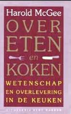 Over eten & koken 9789035110878 H. MacGee, Verzenden, Gelezen, H. MacGee