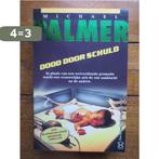 Dood Door Schuld 9789044925586 M. Palmer, Boeken, Romans, Verzenden, Gelezen, M. Palmer