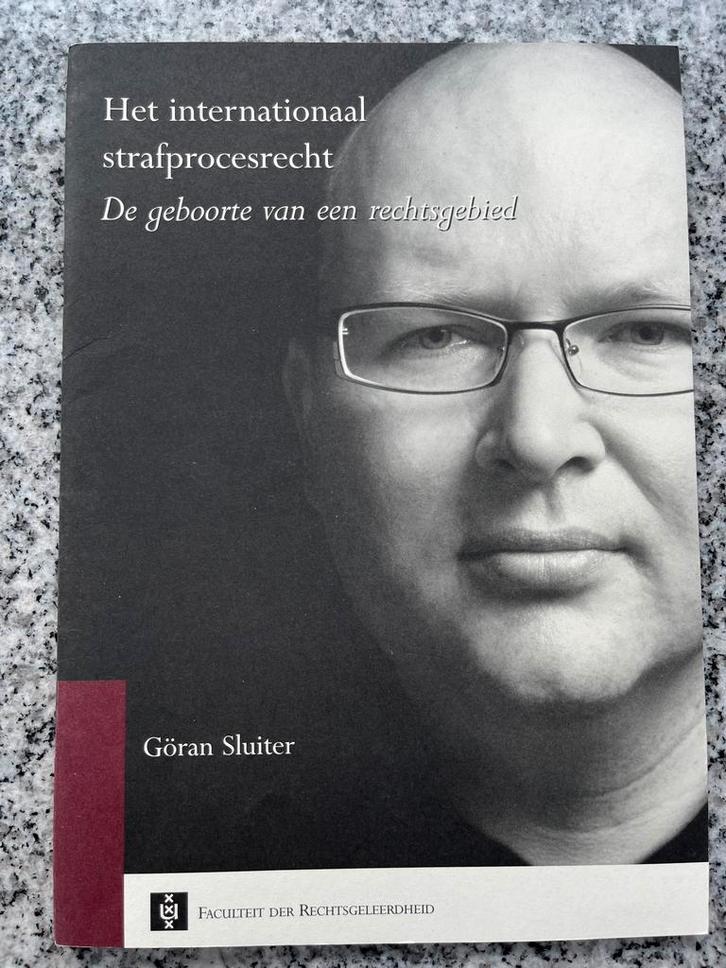 Het internationaal strafprocesrecht  (Goran Sluiter), Boeken, Politiek en Maatschappij, Juridisch en Recht, Nederland, Gelezen
