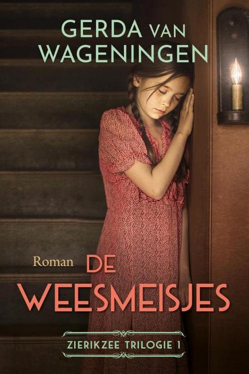 De weesmeisjes / Zierikzee trilogie / 1 9789020551211, Boeken, Streekboeken en Streekromans, Zo goed als nieuw, Verzenden