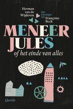 Meneer Jules, of Het einde van alles 9789045119076, Verzenden, Gelezen, Herman van de Wijdeven