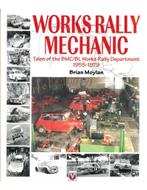 WORKS RALLY MECHANIC, TALES OF THE BMC/BL WORKS RALLY, Boeken, Auto's | Boeken, Nieuw, Author