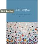 LOUTERING 9789402177411 Jos van der Wedden-Klaver, Boeken, Verzenden, Gelezen, Jos van der Wedden-Klaver