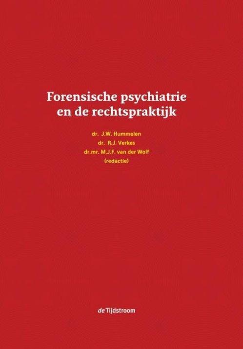 Boek Forensische psychiatrie en de rechtspraktijk, Boeken, Studieboeken en Cursussen, Zo goed als nieuw, Verzenden