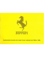1946 - 1985 FERRARI ENGINE CHARACTERISTICS BOEK ITALIAANS, Nieuw, Ferrari, Author