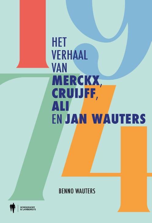 1974 9789464983296 Benno Wauters, Boeken, Overige Boeken, Zo goed als nieuw, Verzenden