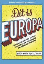 Dit is Europa 9789491845796 Mark Schalekamp, Verzenden, Gelezen, Mark Schalekamp