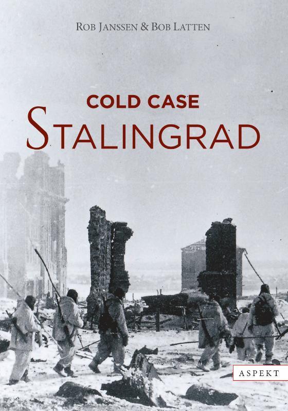 Cold case Stalingrad 9789464247558 Bob Latten, Boeken, Geschiedenis | Wereld, Gelezen, Verzenden