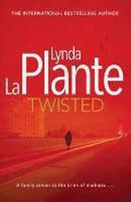 Twisted 9781471125881 Lynda La Plante, Boeken, Overige Boeken, Lynda La Plante, Lynda La Plante, Gelezen, Verzenden