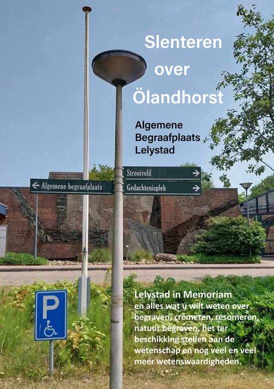 Slenteren over Ölandhorst 9789462473157 Ger Koreman, Boeken, Literatuur, Zo goed als nieuw, Verzenden