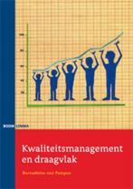 Kwaliteitsmanagement en draagvlak 9789059316324, Verzenden, Zo goed als nieuw