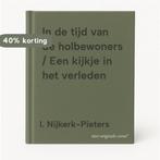 In de tijd van de holbewoners / Een kijkje in het verleden, Boeken, Verzenden, Gelezen, I. Nijkerk-Pieters