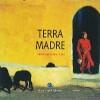 Terra Madre 9788884991188, Verzenden, Gelezen