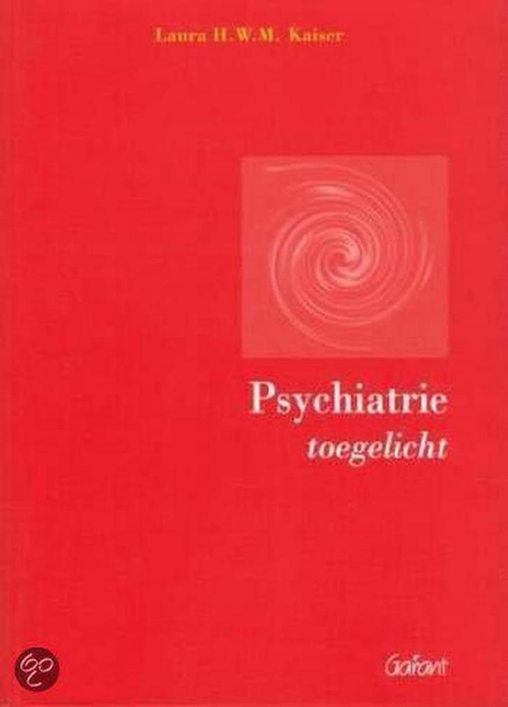 PSYCHIATRIE TOEGELICHT 9789053504727 L.H.W.M. Kaiser, Boeken, Wetenschap, Gelezen, Verzenden