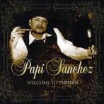 cd - Papi Sanchez - Welcome To Paradise, Cd's en Dvd's, Cd's | Overige Cd's, Verzenden, Zo goed als nieuw