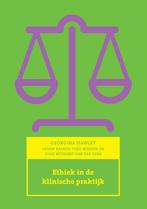 Ethiek in de klinische praktijk 9789043016148, Boeken, Zo goed als nieuw