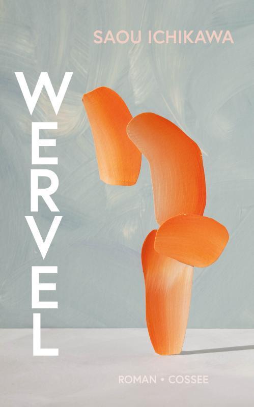 Wervel | 9789464522037 | Ichikawa, Saou, Boeken, Literatuur, Nieuw, Ophalen of Verzenden